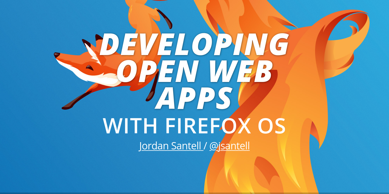 'Developing Open Web Apps' title slide